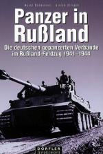 33034 - Scheibert-Ellrath, H.-U. - Panzer in Russland. Die deutschen gepanzerten Verbaende im Russland-Feldzug 1941-1944