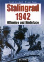 33043 - Scheibert-Haupt, H.-W. - Stalingrad 1942. Offensive und Niederlage