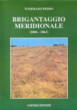 33067 - Pedio, T. - Brigantaggio meridionale 1806-1863