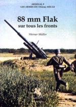 33117 - Mueller, W. - Arsenal 09: 88mm Flak sur tous les fronts