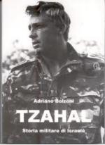 33307 - Bolzoni, A. - Tzahal. Storia militare di Israele