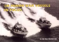 33325 - Warlow, B. - RN Minor War Vessels in Focus