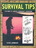 33360 - Johnson, C. - Survival Tips. 150 ways to survive emergency situations