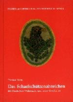 33453 - Voss, T. - Scharfschuetzenabzeichen der Deutschen Wehrmacht und seine Geschichte (Der)