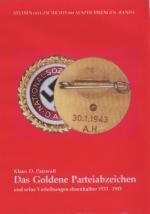 33454 - Patzwall, K.D. - Goldene Parteiabzeichen und seine Verleihungen ehrenhalber 1933-1945 (Das)
