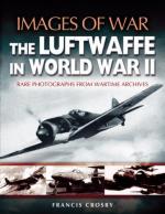 33570 - Crosby, F. - Images of War. The Luftwaffe in World War II