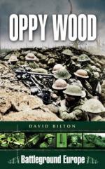 33598 - Bilton, D. - Battleground Europe - Oppy Wood