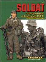 33623 - Rottman-Andrew, G.-S. - Soldat (1): The German Soldier on the Eastern Front 1941-1943