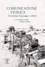 33640 - Dondi-Salustri, M.-S. cur - Comunicazione storica. Tecnologie, linguaggi e culture