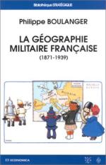 33702 - Boulanger, P. - Geographie militaire francaise (1871-1939)