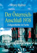 33812 - Wallner, F. - Oesterreich-Anschluss 1938