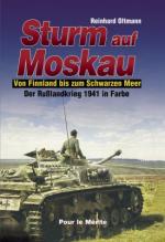 33832 - Oltmann, R. - Russlandkrieg im Farbe Vol 1: Sturm auf Moskau. Von Finnland bis zum Schwarzen Meer (1941)