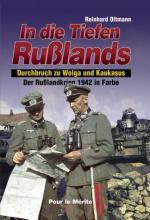 33833 - Oltmann, R. - Russlandkrieg im Farbe Vol 2: In die Tiefen Russlands. Durchbruch zu wolga und Kaukasus (1942)