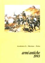 33966 - Accad. San Marciano,  - Armi Antiche 1993 - Cenni sui corpi di fanteria leggiera e sulle carabine in uso presso le principali armate europee