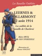 34035 - Arcq-Van Yperzeele, A.-A. - Batailles Oubliees 10: Leernes et Collarmont 22 aout 1914. Les oublies de la bataille de Charleroi