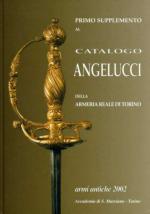 34109 - Accad. San Marciano,  - Armi Antiche 2002 - Catalogo Angelucci dell'Armeria Reale di Torino