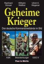 34111 - Gunzel-Walther-Wegener, R.-W.-U. - Geheime Krieger. Drei deutsche Kommandoverbaende im Bild