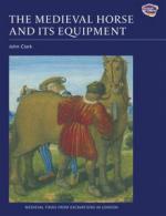 34216 - Clark, J. cur - Medieval Horse and its Equipment 1150-1450 (The)