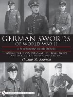 34226 - Johnson, T.M. - German Swords of World War II. A Photographic Reference Vol 3: DLV, Diplomats , Customs, Police and Fire, Justice, Mining, Railway, Etc.