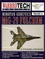 34249 - Gordon-Davidson, Y.-P. - WarbirdTech 41: Mikoyan Gurevich MiG 29 Fulcrum