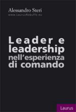 34255 - Steri, A. - Leader e leadership nell'esperienza di comando