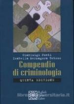 34364 - Ponti, G. - Compendio di criminologia. Quinta edizione