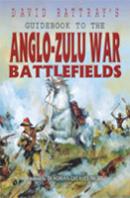 34414 - Rattray, D. - David Rattray's Guidebook To The Anglo-Zulu War Battlefields