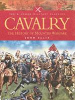 34424 - Ellis, J. - Cavalry: the History of Mounted Warfare