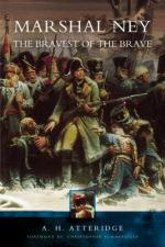 34441 - Atteridge, A.H. - Marshal Ney. The Bravest of the Brave