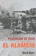 34567 - Barr, N. - Pendulum of War. The Three Battles of El Alamein