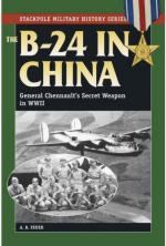 34589 - Feuer, A.B. - B-24 in China. General Chennault's Secret Weapon in WWII (The)