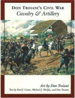 34593 - Coates-McAfee-Troiani, E.J.-M.J.-D. - Don Troiani's Civil War. Cavarly and Artillery