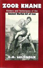 34601 - Luijendijk, D.H. - Zoor Khane. History and Techniques of the Ancient Martial Art of Iran