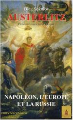 34689 - Sokolov, O. - Austerlitz. Napoleon, L'Europe et la Russie