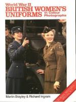 34811 - Brayley-Ingram, M.J.-R. - WWII British Women's Uniforms in colour Photographs - Europa Militaria Special 07