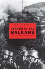 34814 - Sheperd, B. - Terror in the Balkan. German Armies and Partisan Warfare