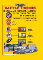34888 - Watkins, R.A. - Battle Colors Vol II: Insignia and Aircraft Markings of the 8th Air Force in WWII. (VIII) Fighter Command