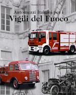34917 - Condolo, M. - Automezzi italiani per i Vigili del Fuoco