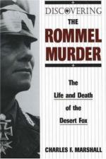 34941 - Marshall, C.F. - Discovering the Rommel Murder. The Life and Death of the Desert Fox