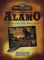 34948 - Latham, M. - Legends of the Old West. Alamo. Victory or Death (The)