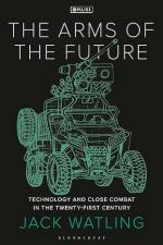 34967 - Watling, J. - Arms of the Future. Technology and Close Combat in the Twenty-First Century