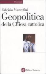 35000 - Mastrofini, F. - Geopolitica della Chiesa cattolica