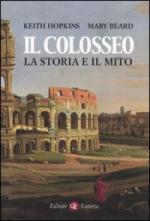 35040 - Hopkins-Beard, K.-M. - Colosseo. La storia e il mito (Il)