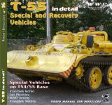 35196 - AAVV, F.-T.-J. - Present Vehicle 16: T-55 Special and Recovery Vehicles in detail. Special Vehicles on T54/55 Hull