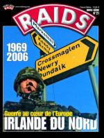 35200 - Raids, HS - HS Raids 21: Irlande du Nord 1969-2006. Guerre au coeur de l'Europe