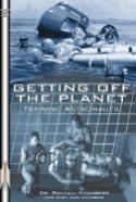 35315 - Chambers-Chambers, M.J.-R.M. - Getting off the Planet. Training Astronauts