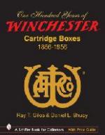 35341 - Giles-Shuey, R.T.-D.L. - 100 Years of Winchester Cartridge Boxes, 1856-1956