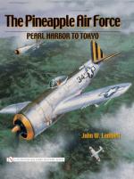 35342 - Lambert, J.W. - Pineapple Air Force: Pearl Harbor to Tokyo (the)