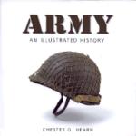 35418 - Hearn, C.G. - Army. An Illustrated History