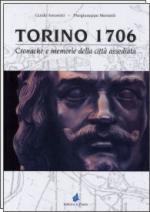 35431 - Amoretti-Menietti, G.P. - Torino 1706. Cronache e memorie della citta' assediata